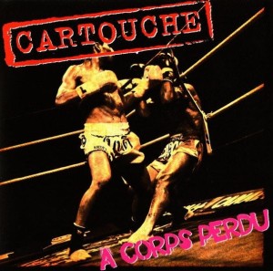 Cartouche – A Corps Perdu (CD)