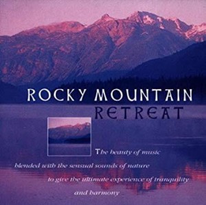 Anton Hughes – Rocky Mountain Retreat (CD)