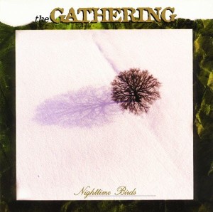 The Gathering – Nighttime Birds (CD)
