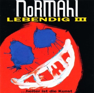 NoRMAhl – Lebendig III - ...Heiter Ist Die Kunst (CD)
