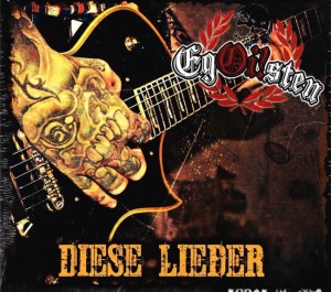 Egoi!sten – Diese Lieder (CD)