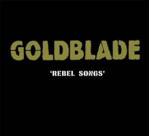 Gold Blade ‎– Rebel Songs (CD)