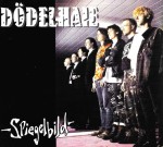 Dödelhaie – Spiegelbild (CD)