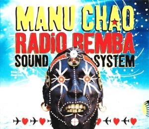 Manu Chao – Radio Bemba Sound System (CD)