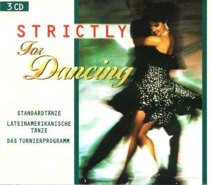 Various – Strictly For Dancing - Standardtänze, Lateinamerikanische Tänze, Das Turnierprogramm (Box 3CD)