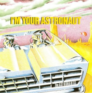 The Astronauts – I'm Your Astronaut 7"