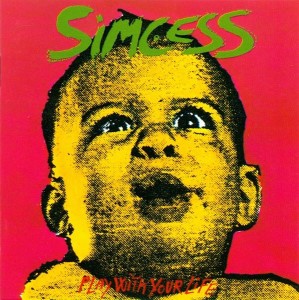 Simcess – Play With Your Life LP