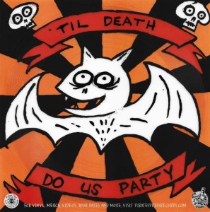Groovie Ghoulies – 'Til Death Do Us Party 7"