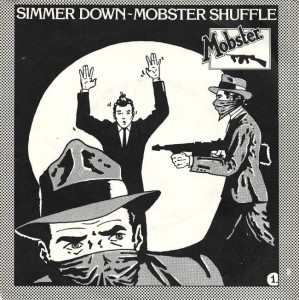 Mobster – Simmer Down / Mobster Shuffle 7"
