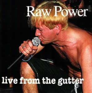 Raw Power – Live From The Gutter (CD)