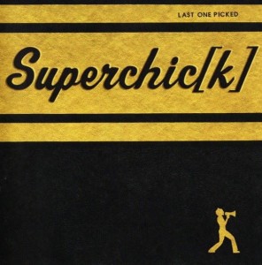 Superchick – Last One Picked (CD)