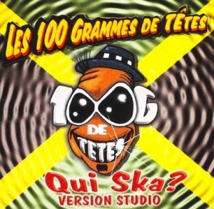 Les 100 Grammes De Têtes – Qui Ska? (CD)