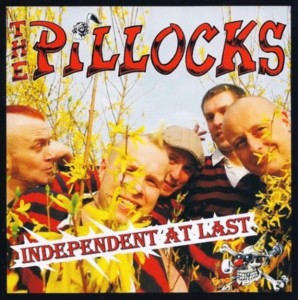 The Pillocks – Independent At Last (CD)
