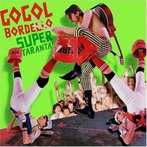 Gogol Bordello – Super Taranta! (CD)