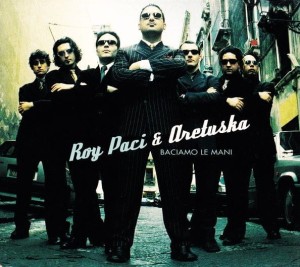 Roy Paci & Aretuska – Baciamo Le Mani (CD)