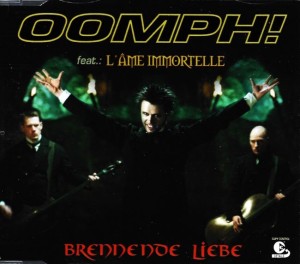 OOMPH! Feat. L'Âme Immortelle – Brennende Liebe (CD)