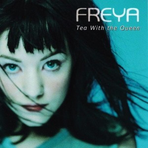 Freya – Tea With The Queen (CD)