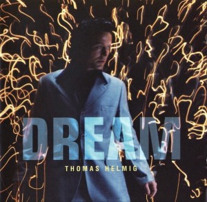 Thomas Helmig – Dream (CD)