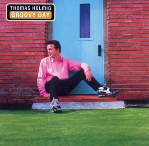 Thomas Helmig – Groovy Day (CD)