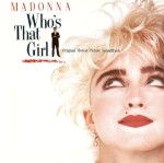 Madonna / Various – Who's That Girl (Original Motion Picture Soundtrack) (CD)