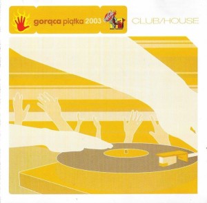 Various – Gorąca Piątka 2003 - Club/House (CD)