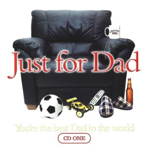 Various – Just For Dad - CD One (CD)