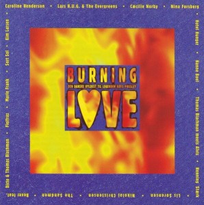 Various – Burning Love - Den Danske Hyldest Til Legenden Elvis Presley (CD)