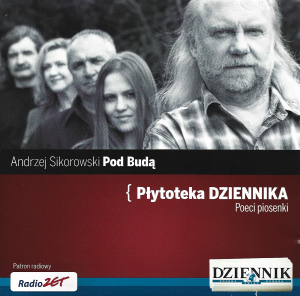 Andrzej Sikorowski, Pod Budą – Poeci Piosenki (CD)