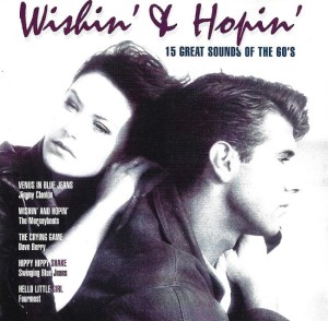 Various – Wishin' & Hopin' - 15 Great Sounds Of The 60's (CD)