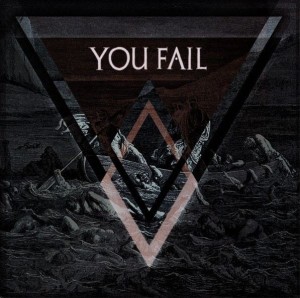 You Fail – You Fail LP