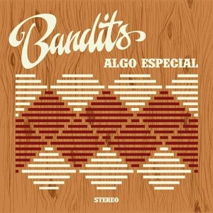 Bandits – Algo Especial LP+CD