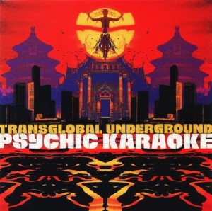 Transglobal Underground – Psychic Karaoke (CD)