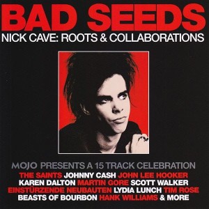 Various – Bad Seeds (Nick Cave: Roots & Collaborations) (CD)