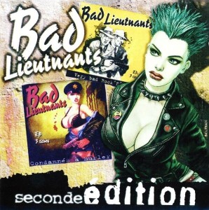 Bad Lieutnants – Seconde Édition (CD)