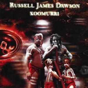 Koomurri / Russell James Dawson – Didgeridoo Sounds (CD)