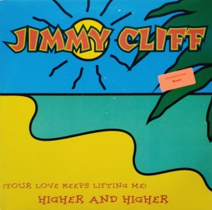 Jimmy Cliff – (Your Love Keeps Liftin' Me) Higher And Higher 12"