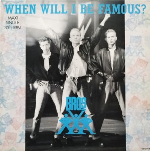 Bros – When Will I Be Famous? 12"