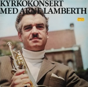 Arne Lamberth – Kyrkokonsert Med Arne Lambert LP