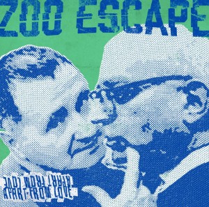 Zoo Escape – Apart From Love LP
