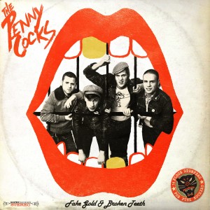 The Penny Cocks – Fake Gold & Broken Teeth LP