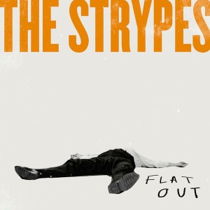 The Strypes – Flat Out 7"