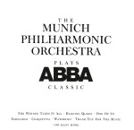 The Munich Philharmonic Orchestra – Plays ABBA Classic  (CD)