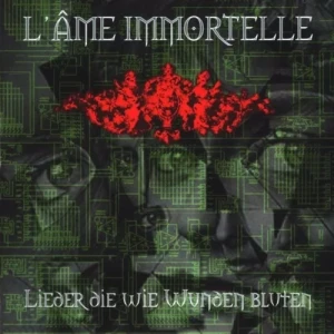 L'Âme Immortelle – Lieder Die Wie Wunden Bluten (CD)