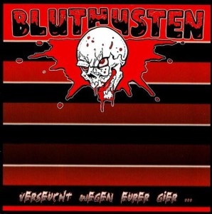 Bluthusten – Verseucht Wegen Eurer Gier (CD)