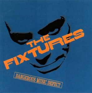 The Fixtures – Dangerous Music Defect (CD)