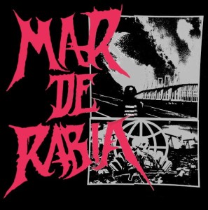 Mar De Rabia – La Destrucción Inminente / La Infección Cultural Perpetua 12"