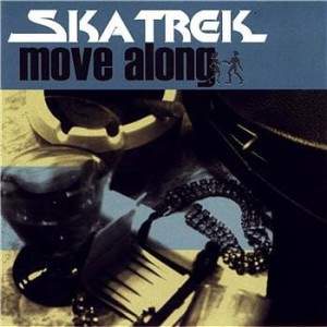 Ska Trek ‎– Move Along (CD)
