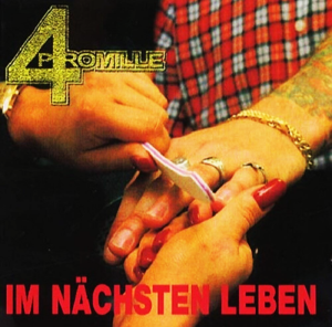4 Promille – Im Nächsten Leben (CD)