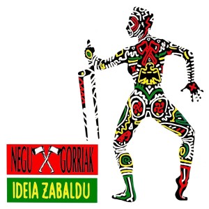 Negu Gorriak ‎– Ideia Zabaldu (CD)