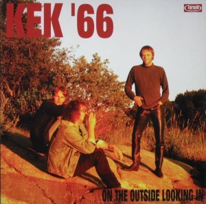Kek '66 – On The Outside Looking In LP